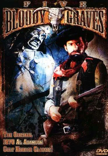Five Bloody Graves