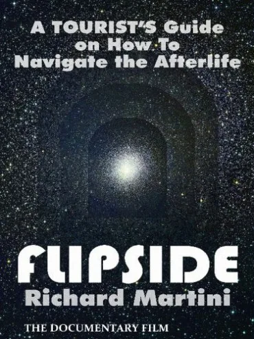 Flipside: A Journey Into the Afterlife