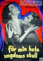 För min heta ungdoms skull