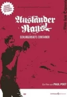 Foreigners out! Schlingensiefs Container