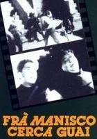Fra' Manisco cerca guai