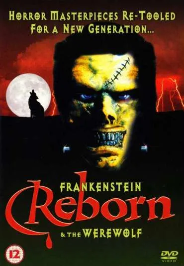Frankenstein & the Werewolf Reborn!