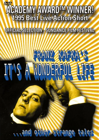 Franz Kafka's It's a Wonderful Life