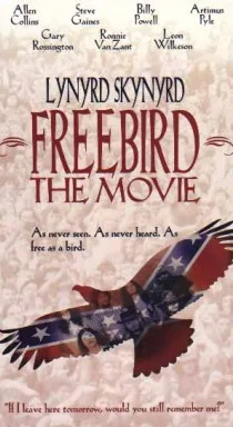 Freebird... The Movie