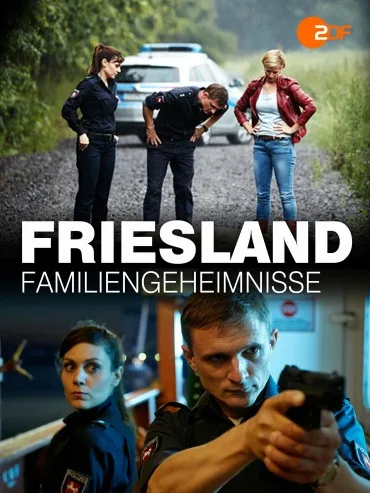 Friesland: Familiengeheimnisse