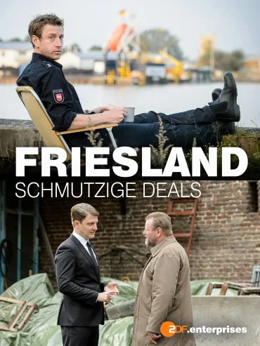 Friesland: Schmutzige Deals