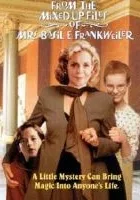 From the Mixed-Up Files of Mrs. Basil E. Frankweiler