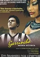 Garrincha - Estrela Solitária