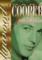 Gary Cooper: American Life, American Legend