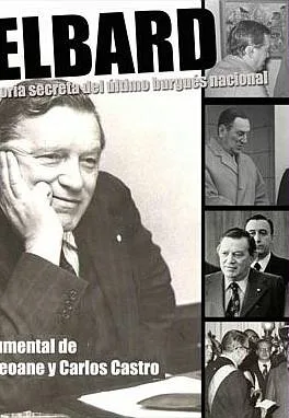 Gelbard: Historia secreta del último burgués nacional
