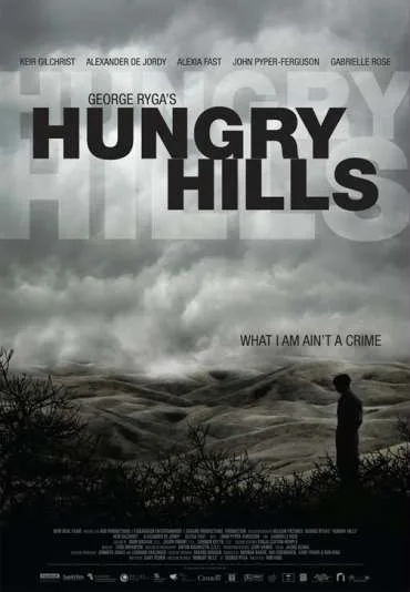 George Ryga's Hungry Hills