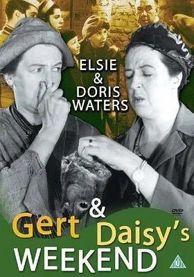 Gert and Daisy's Weekend