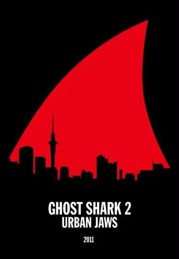 Ghost Shark 2: Urban Jaws