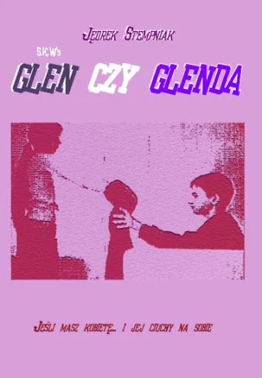 Glen czy Glenda