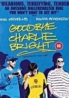 Goodbye Charlie Bright