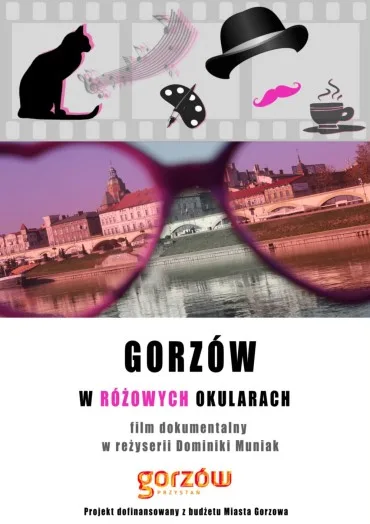 Gorzów w różowych okularach