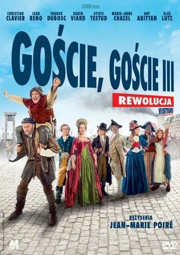 Goście, goście III: Rewolucja