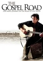 Gospel Road: A Story of Jesus