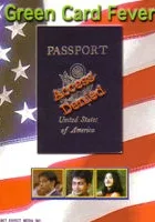 Green Card Fever