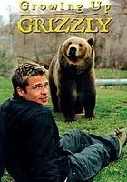 Growing Up Grizzly