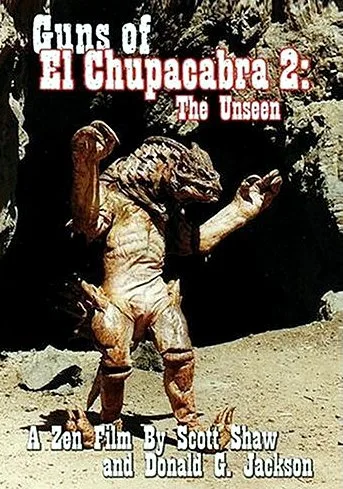 Guns of El Chupacabra II: The Unseen