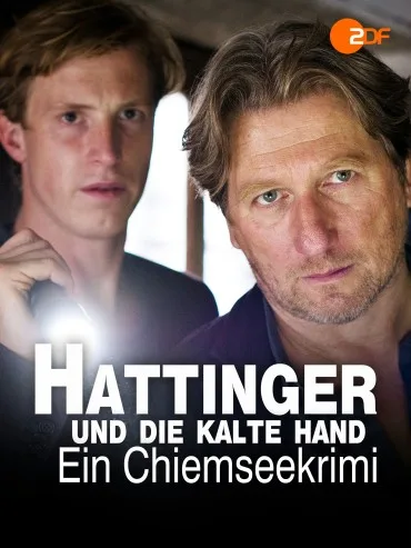 Hattinger und die kalte Hand - Ein Chiemseekrimi