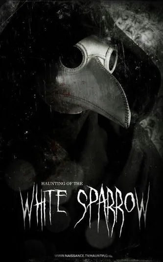 Haunting of the White Sparrow
