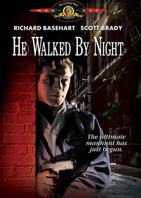 He Walked by Night