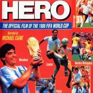 Hero: The Official Film of the 1986 FIFA World Cup