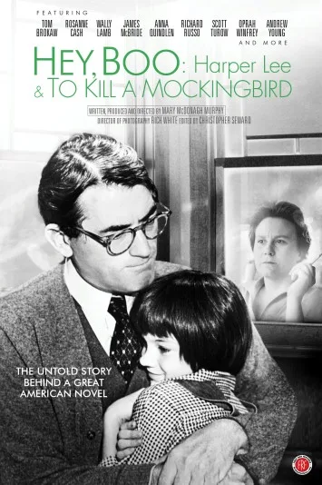 Hey, Boo: Harper Lee and "To Kill a Mockingbird"