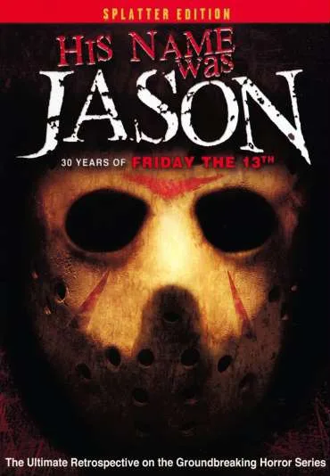 His Name Was Jason: 30 Years of Friday the 13th