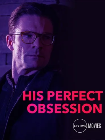 His Perfect Obsession