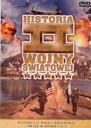 Historia II wojny światowej - świat w ogniu