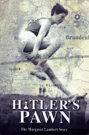 Hitler's Pawn: The Margaret Lambert Story