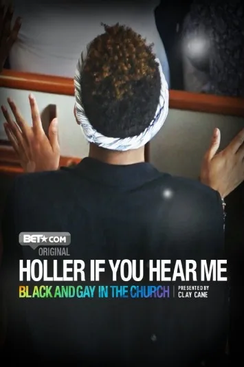 Holler if You Hear Me: Gay in the Black Church