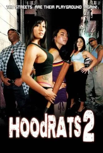 Hoodrats 2: Hoodrat Warriors
