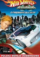 Hot Wheels AcceleRacres: Z prędkością ciszy (Film 2)