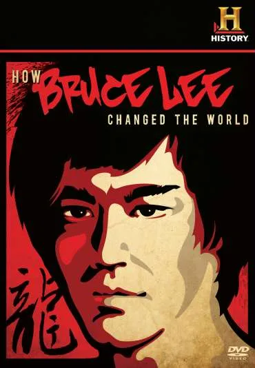 How Bruce Lee Changed the World