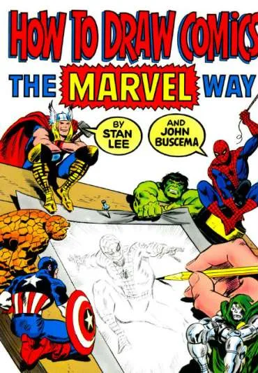 How to Draw Comics the Marvel Way