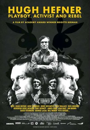 Hugh Hefner: Playboy, Activist and Rebel