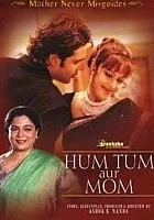 Hum Tum Aur Mom: Mother Never Misguides