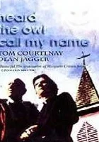 I Heard the Owl Call My Name