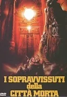 I Sopravvissuti della città morta