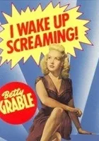 I Wake Up Screaming