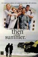 I wtedy przyszło lato