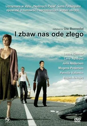 I zbaw nas ode złego