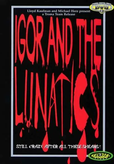 Igor and the Lunatics