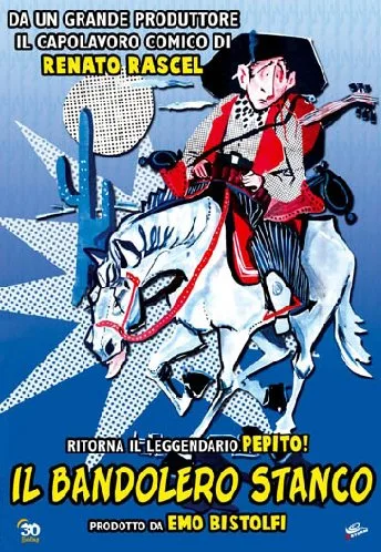 Il Bandolero stanco