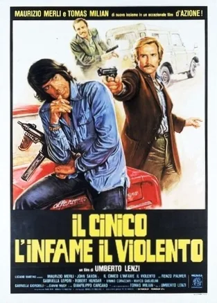 Il cinico, l'infame, il violento