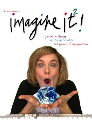 Imagine It!² The Power of Imagination